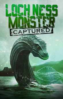 Loch Ness Monster Captured