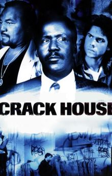 Crack House