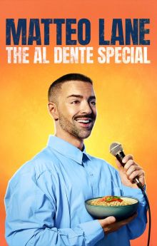 Matteo Lane: The Al Dente Special