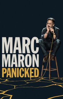 Marc Maron: Panicked